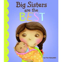 Fat Brain Toy Big Sisters Are The Best New