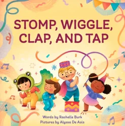 Fat Brain Toy Stomp, Wiggle, Clap, and Tap My First Book of Dance Discount